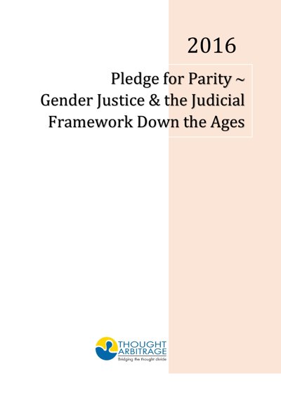Pledge for Parity - Gender Justice & the Judicial Framework Down the Ages